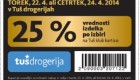 Tuš drogerija akcija- natisnite kupon D*NAR