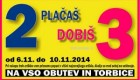 Mass akcija Plačaš 2 dobiš 3