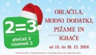 Mana akcija 2 = 3 do 18. 12.