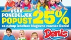 Denis akcija nori ponedeljek 22. 02.