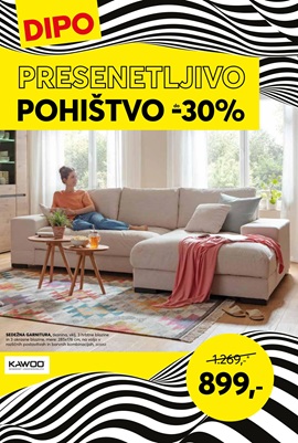 Dipo katalog Presenetljivo pohištvo do -30%