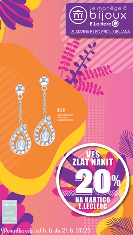 E Leclerc katalog Zlatarna Ljubljana do 21.6.