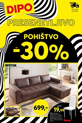 Dipo katalog Presenetljivo pohištvo do -30%